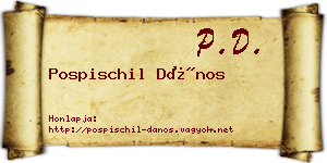 Pospischil Dános névjegykártya